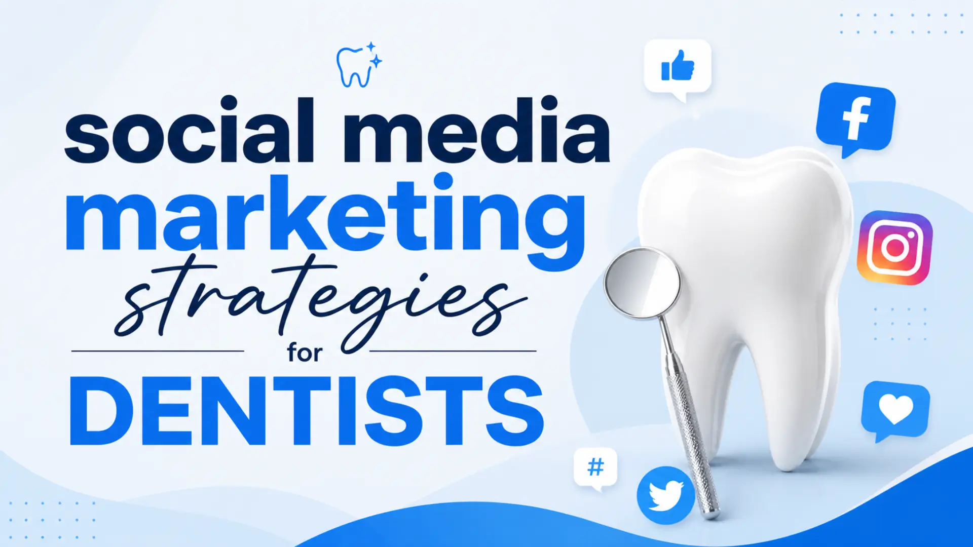social media marketing strategies for dentists image
